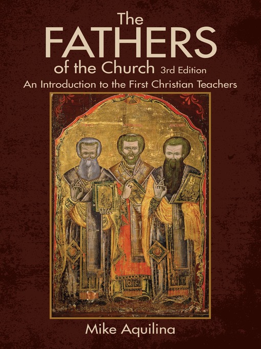 Title details for The Fathers of the Church by Mike Aquilina - Wait list